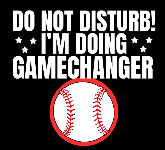 Do not disturb Gamechanger