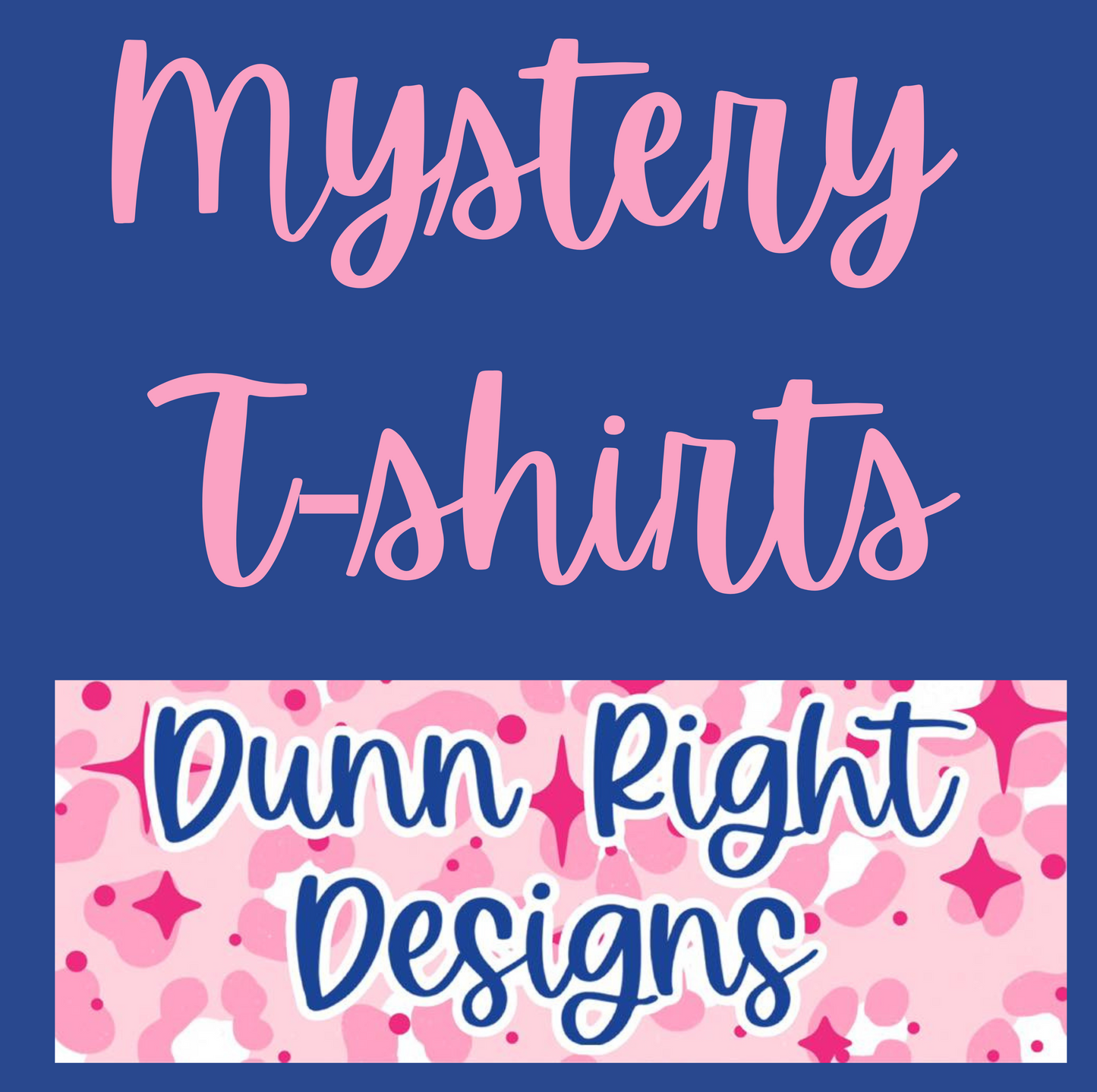 Mystery T-Shirts