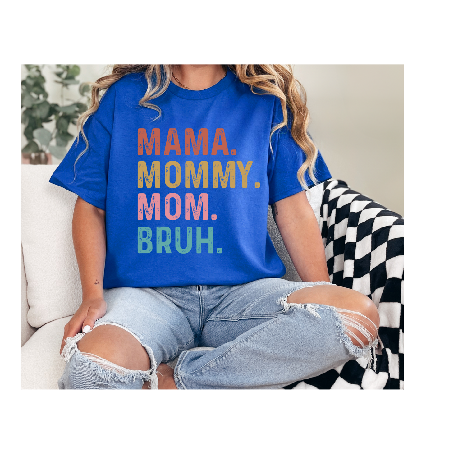 Mama. Mommy. Mom. Bruh