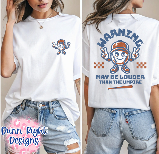 Warning- Louder than the Ump