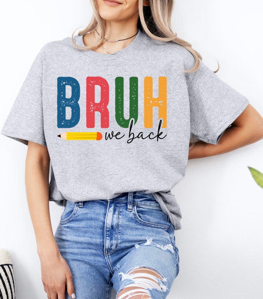 Bruh We Back