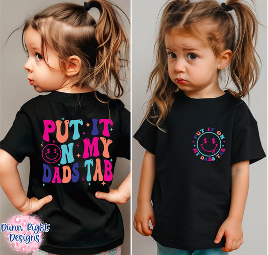 Put it On My Dads Tab