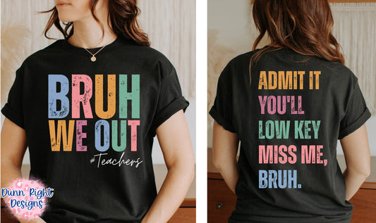 Bruh We Out- Teachers