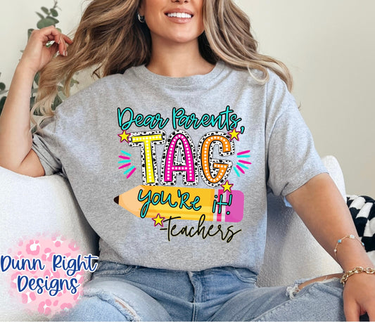 Dear Parents Tag Your It!