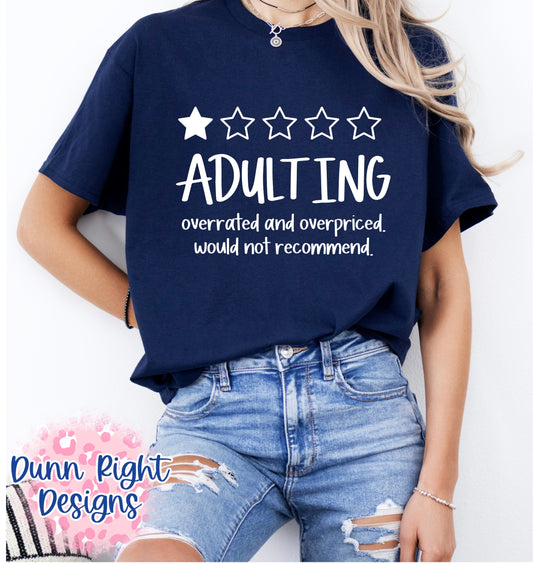 Adulting- Overrated
