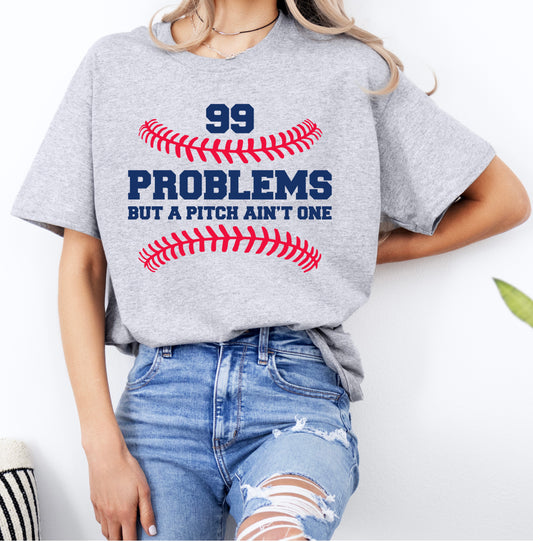 99 Problems Baseball