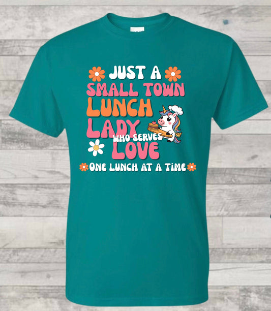 Custom- Small Town Lunch Lady